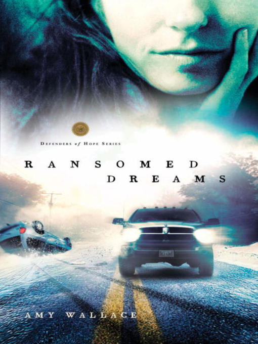 Title details for Ransomed Dreams by Amy N. Wallace - Available